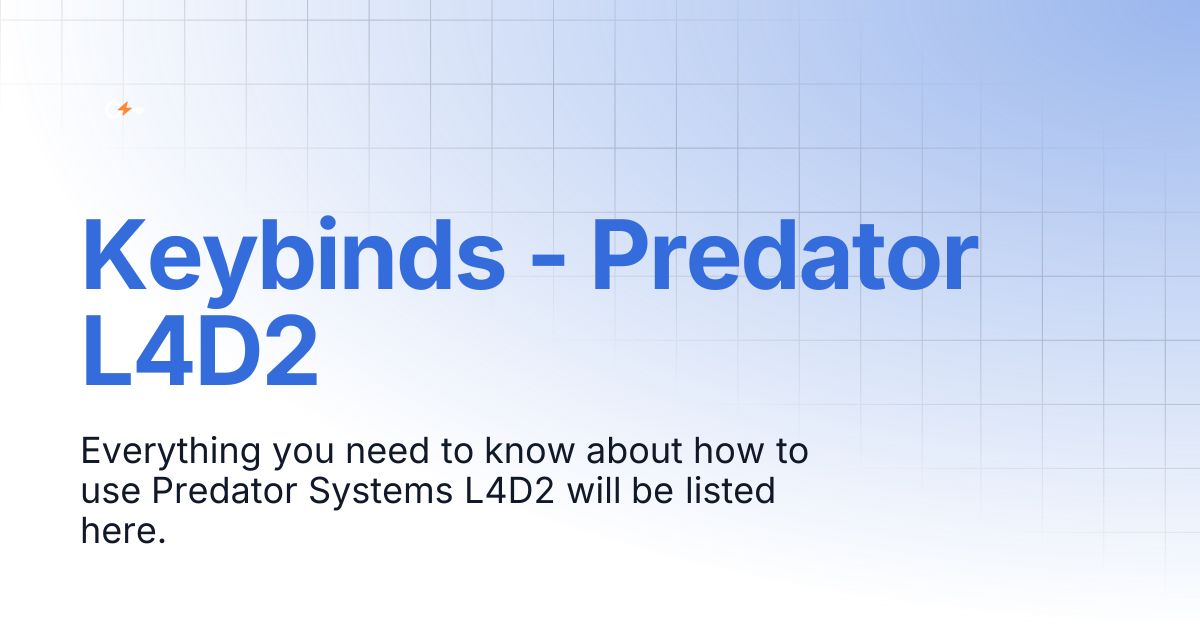 Keybinds - Predator L4D2 | Documentation | Clutch Keys Docs