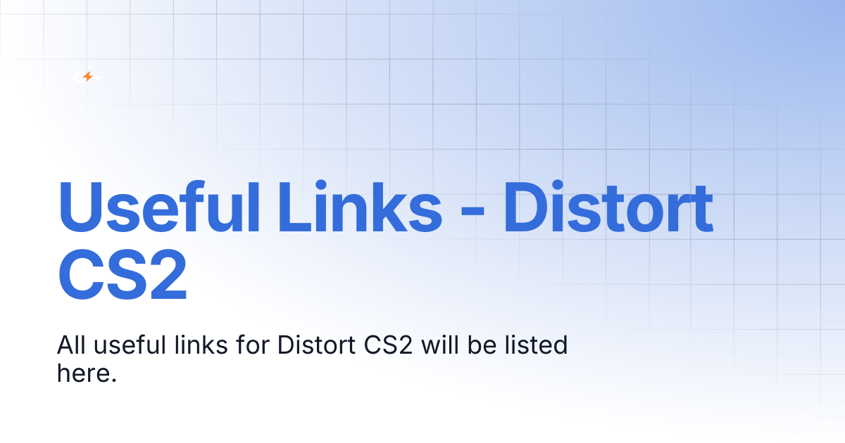 Useful Links - Distort CS2 | Documentation | Clutch Keys Docs